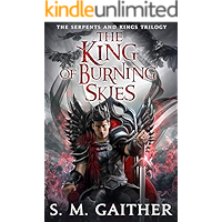 The King of Burning Skies (Serpents and Kings Book 2) book cover The King of Burning Skies (Serpents and Kings Book 2) book cover