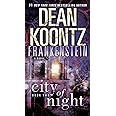 City of Night (Dean Koontz's Frankenstein, Book 2)