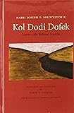 Kol Dodi Dofek: Listen, My Beloved Knocks