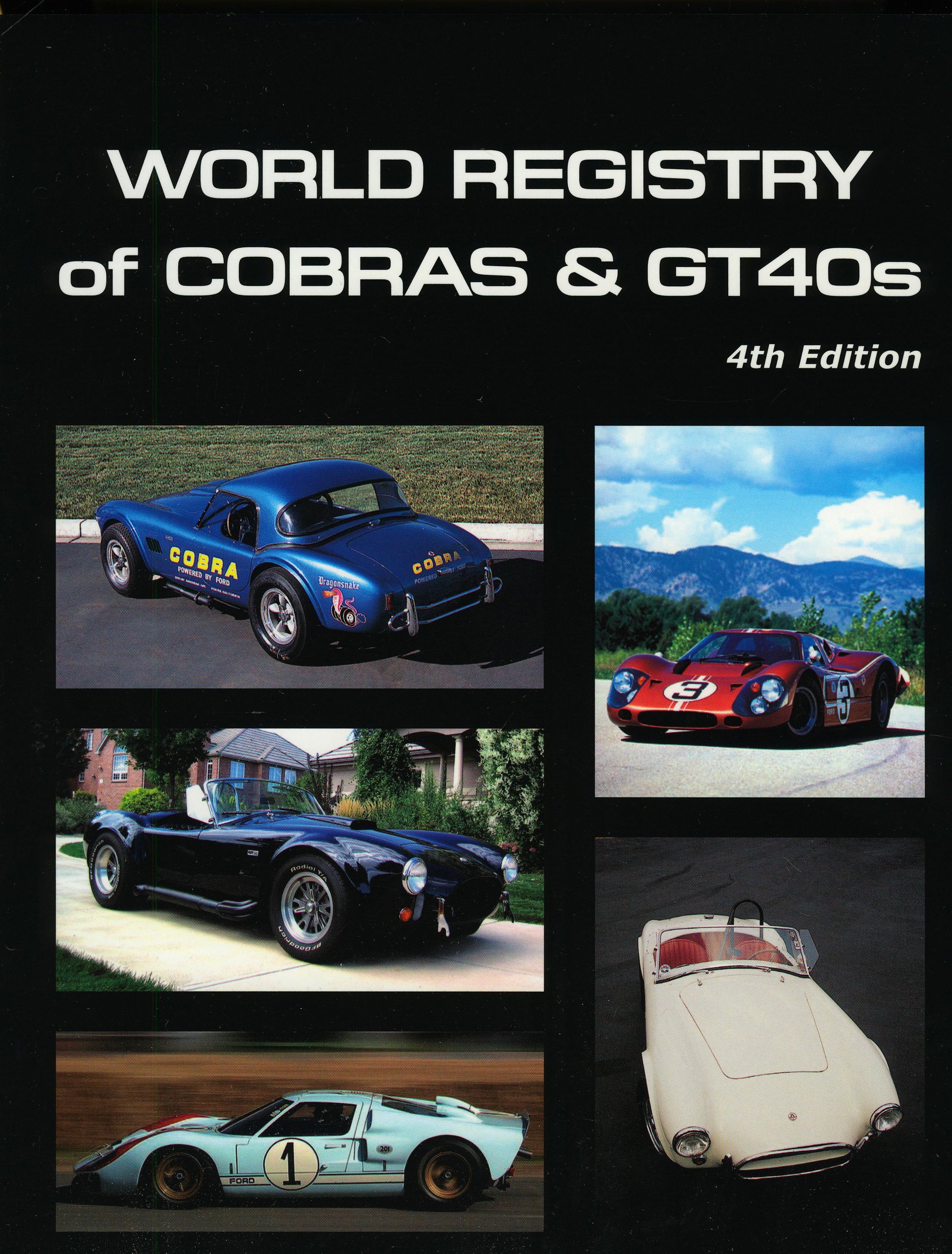 World Registry Of Cobras Gt40s Kopec Rick 9781935350071 Amazon Com Books ford king cobra for sale on World Registry Of Cobras Gt40s Kopec Rick 9781935350071 Amazon Com Books