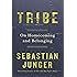 Tribe: On Homecoming and Belonging