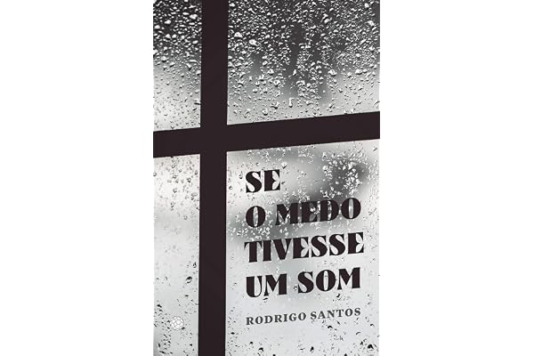 Se o medo tivesse um som