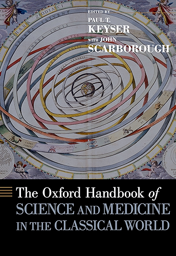 Download The Oxford Handbook of Science and Medicine in the Classical World (Oxford Handbooks) (English Edition) PDF