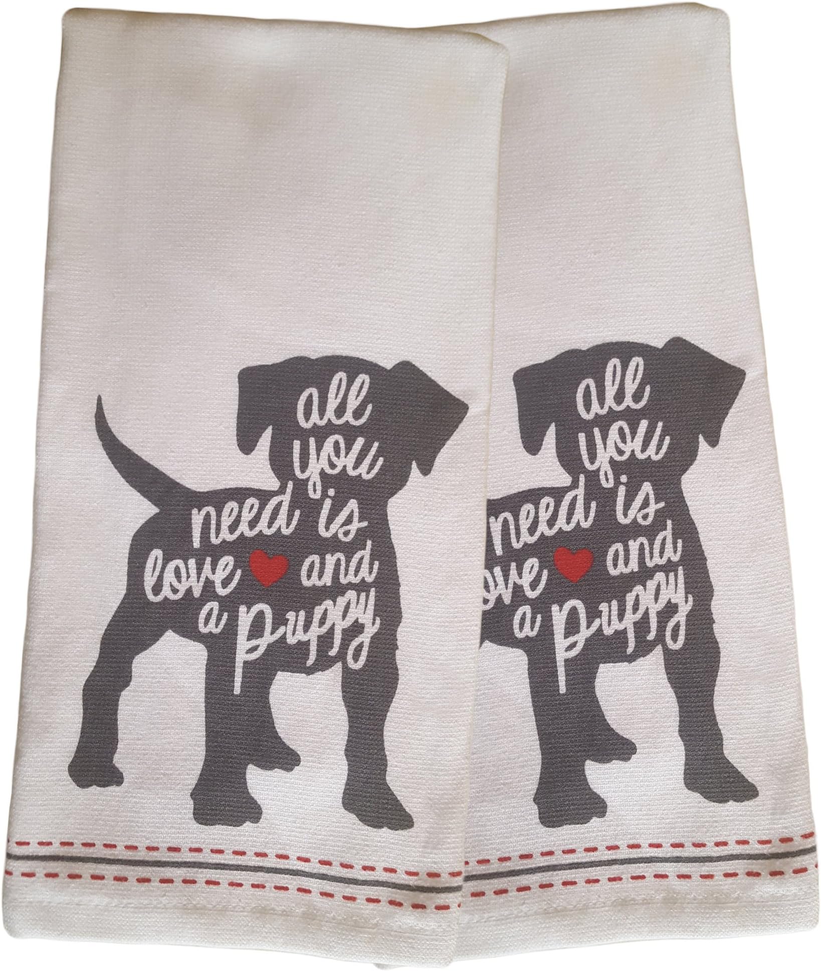 Set of 2 Ultra Absorbent 100% Cotton Kitchen Towels/Dish Cloths (All You Need is Love and a Puppy)