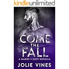 Come the Fall (a Marry the Scot novella)