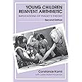 Young Children Reinvent Arithmetic: Implications of Piaget's Theory, Second Edition (Early Childhood Education Series)