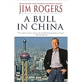 A Bull in China: Investing Profitably in the World's Greatest Market