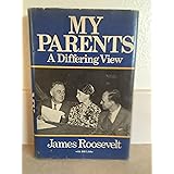 My Parents, a Differing View