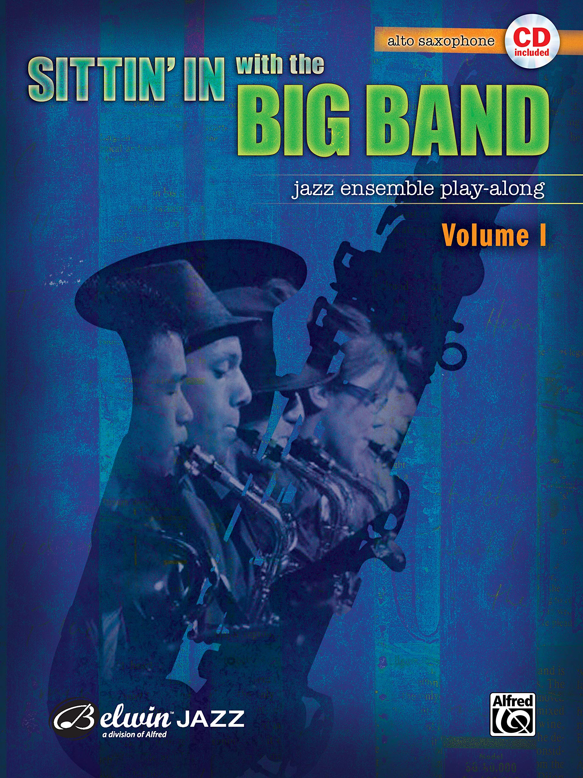 Sittin' In With The Big Band Jazz Ensemble Play-Along (Book & Cd) - Alto Saxopho (9780739045138)