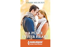 A Place in Her Heart: A Military Second Chance Contemporary Romance
