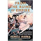 From the Ruins of Empire: The Intellectuals Who Remade Asia