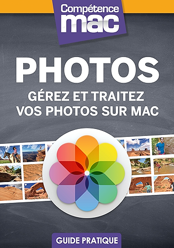 Download Photos - Gérez et traitez vos photos sur Mac (Les guides pratiques de Compétence Mac) PDF