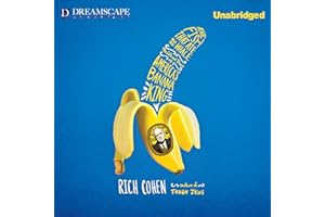 The Fish That Ate the Whale: The Life and Times of America's Banana King