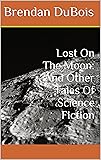 Lost On The Moon