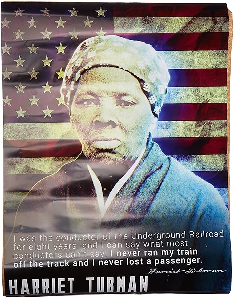 Amazon Com 777 Tri Seven Entertainment Harriet Tubman Poster Underground Railroad Classroom Quote 18 X24 Posters Prints