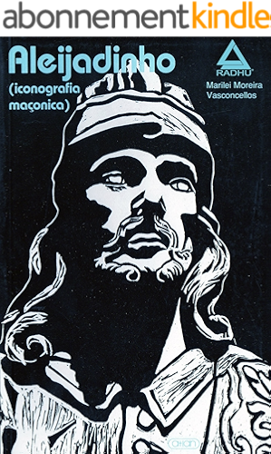 Download Aleijadinho - Iconografia Maçonica (Portuguese Edition) PDF