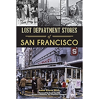 Lost Department Stores of San Francisco (Landmarks) book cover Lost Department Stores of San Francisco (Landmarks) book cover