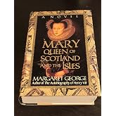 Mary Queen of Scotland and the Isles