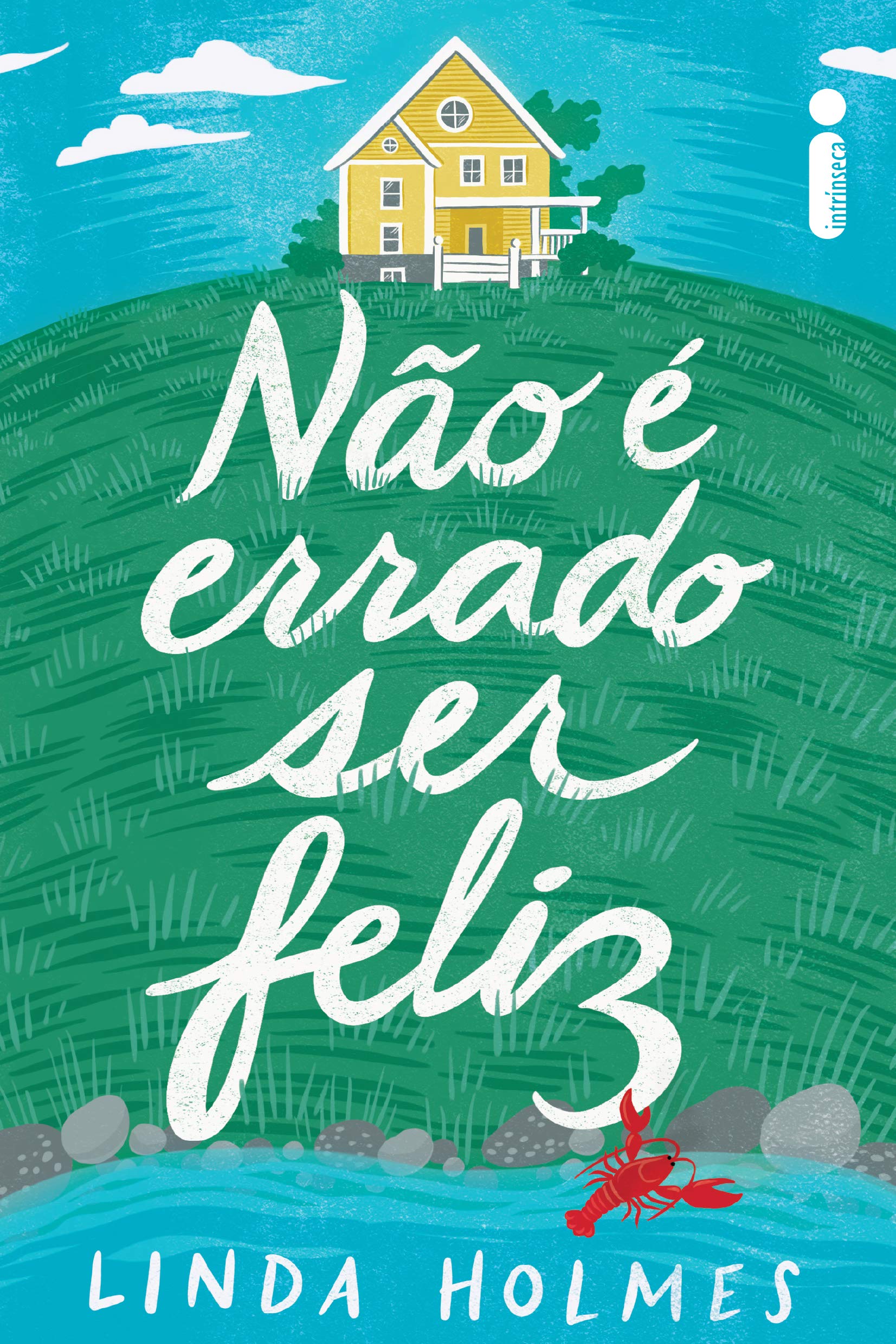 Livro 'Não é Errado Ser Feliz' por Linda Holmes