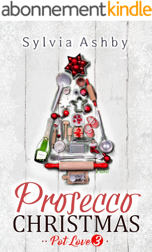 Download Prosecco Christmas (Pot Love Book 3) (English Edition) PDF