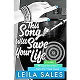 This Song Will Save Your Life: A Novel