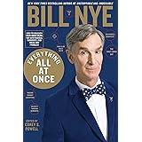 Everything All at Once: How to Unleash Your Inner Nerd, Tap Into Radical Curiosity, and Solve Any Problem
