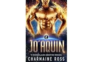 JoAquin: A Hexonian Alien Science Fiction Romance (Alien Romance Series Book 2)