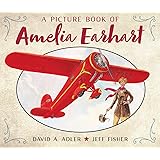 A Picture Book of Amelia Earhart (Picture Book Biography)