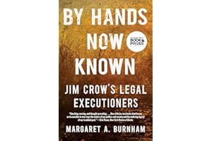 By Hands Now Known: Jim Crow's Legal Executioners
