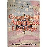 County Sheriff America's Last Hope