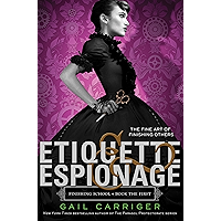 Etiquette & Espionage (Finishing School Series Book 1) book cover