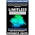 Limitless Biohacking: Gain An Unfair Advantage