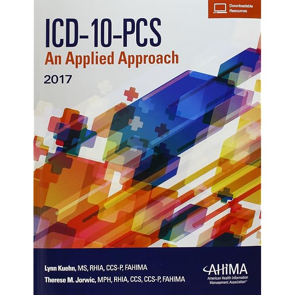 Understanding ICD-10-CM and Icd-10-pcs: A Worktext - 2020: Bowie