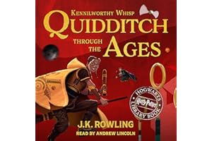 Quidditch Through the Ages: A Harry Potter Hogwarts Library Book