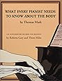 What Every Pianist Needs to Know About the Body