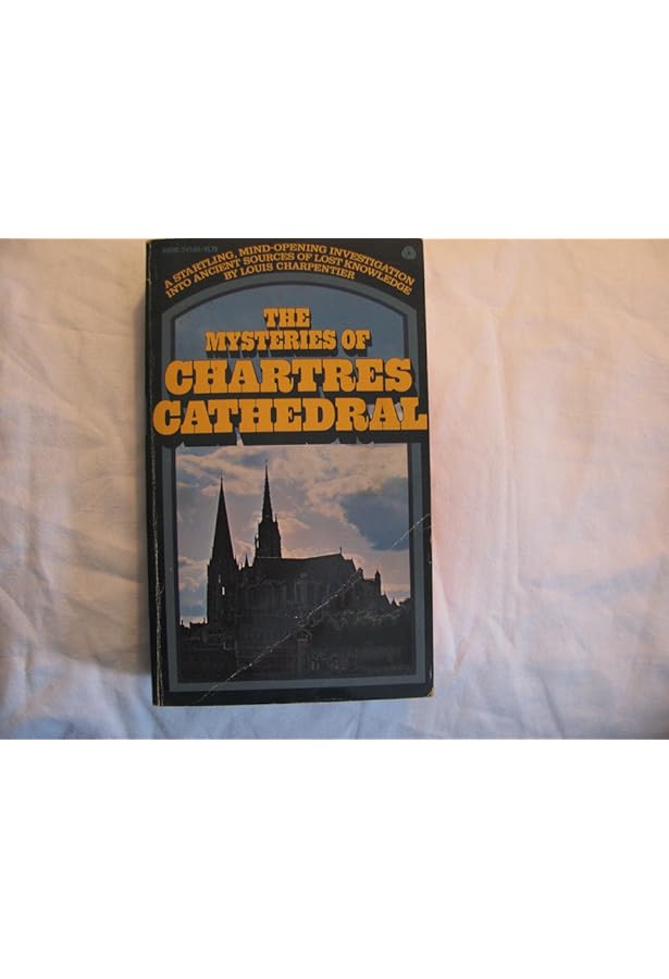 The Mysteries of Chartres Cathedral: Charpentier, Louis