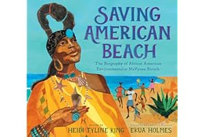 Saving American Beach: The Biography of African American Environmentalist MaVynee Betsch