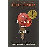 The Buddha in the Attic (Pen/Faulkner Award - Fiction)