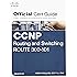 CCNP Routing and Switching ROUTE 300-101 Official Cert Guide