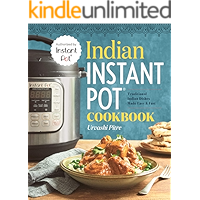 Indian Instant Pot® Cookbook: Traditional Indian Dishes Made Easy and Fast book cover Indian Instant Pot® Cookbook: Traditional Indian Dishes Made Easy and Fast book cover