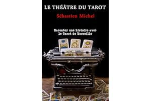 Le theatre du tarot (French Edition)