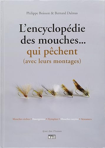 Download L'encyclopédie des mouches... qui pêchent (avec leurs montages) PDF
