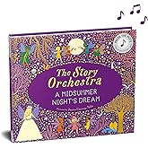The Story Orchestra: Shakespeare's A Midsummer Night's Dream: Press the note to hear Mendelssohn's music