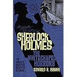 The Further Adventures of Sherlock Holmes: The Whitechapel Horrors