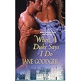 When a Duke Says I Do (Lords and Ladies Series Book 1)
