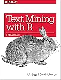 Text Mining with R: A Tidy Approach