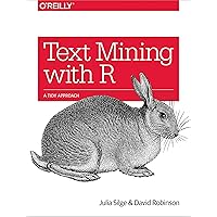 Text Mining with R: A Tidy Approach
