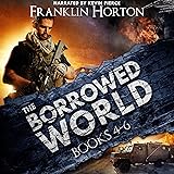 The Borrowed World Box Set, Volume Two: Books 4-6