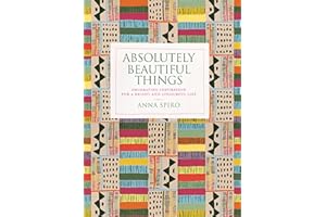 Absolutely Beautiful Things: Decorating inspiration for a bright and colourful life