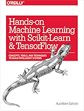 Hands-On Machine Learning with Scikit-Learn and TensorFlow: Concepts, Tools, and Techniques to Build Intelligent Systems